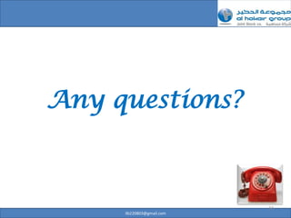 Any questions?



                           34
     ilb220803@gmail.com
 