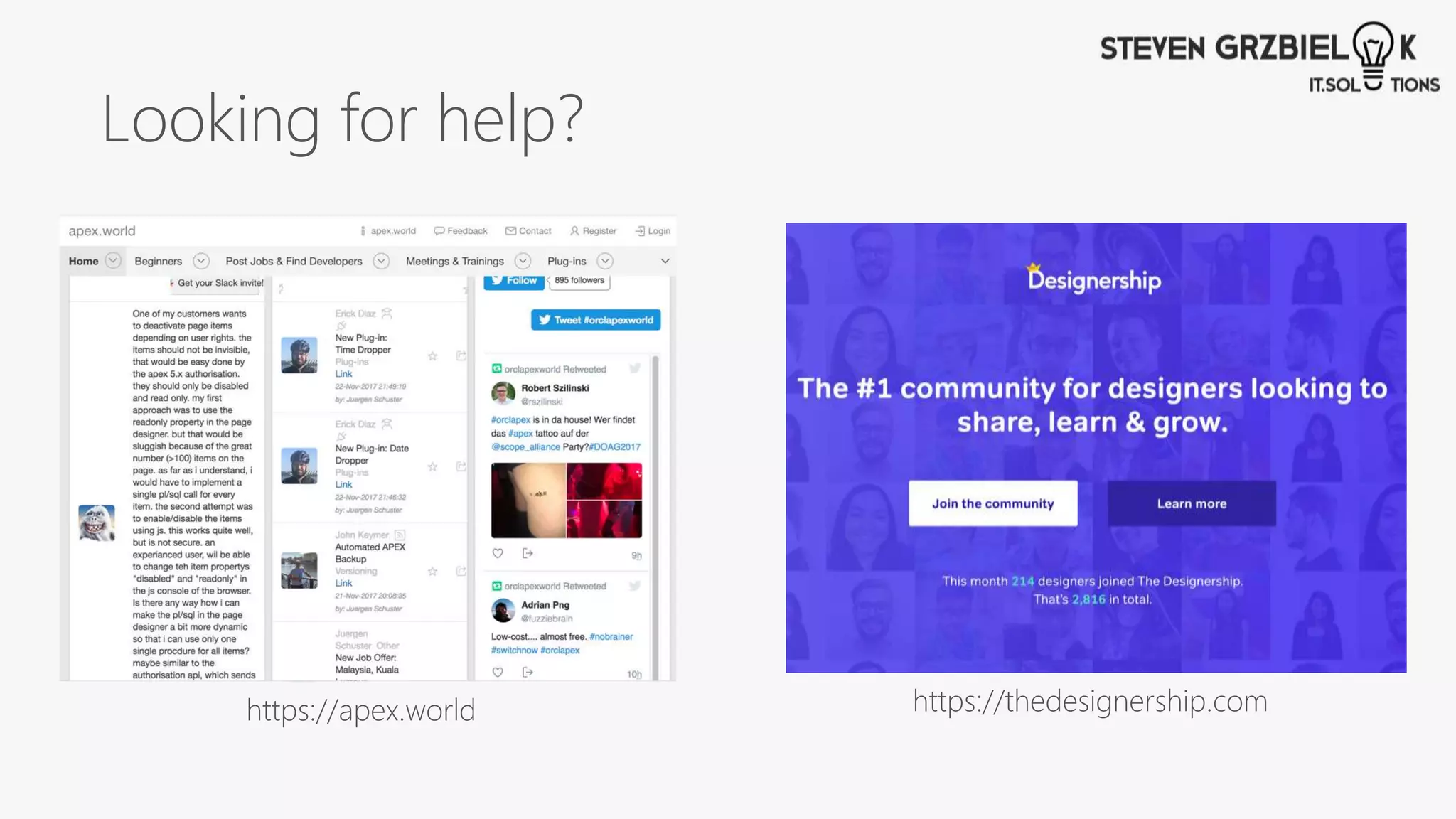 Looking for help?
https://apex.world https://thedesignership.com
 