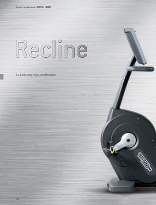 Cardio e Interfaz Usuario / EXCITE+ / BIKES




La bicicleta más confortable.




100
 