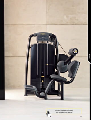 FUERZA




Descubre más sobre Selection en:
 www.technogym.com/selection

                                   155
 