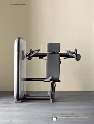 Fuerza / GUIADAS / element+




                              Descubre más sobre Element+ en:
                              www.technogym.com/elementplus

178
 