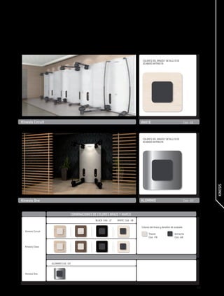 Colores del brazo y detalles de
                                                                                      acabado Antracita




Kinesis Circuit                                                                      WHITE 	                                   Cód. -18



                                                                                      Colores del brazo y detalles de
                                                                                      acabado Antracita




                                                                                                                                                KINESIS
Kinesis One                                                                          ALUMINIO 	                                Cód. -GV



                                    COMBINACIONES DE COLORES BRAZO Y MARCO
                                                   BLACK Cód. -17   WHITE Cód. -18

                                                                                     Colores del brazo y detalles de acabado
  Kinesis Circuit
                                                                                           Titanio                  Antracita
                                                                                           Cód. -FN                 Cód. -AN


  Kinesis Class




                    ALUMINIO Cód. -GV


  Kinesis One



                                                                                                                                          245
 