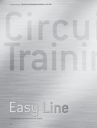 Actividades de grupo / CIRCUITO DE ENTRENAMIENTO METABÓLICO / EASY LINE




Circuito de entrenamiento con estilo.

270
 