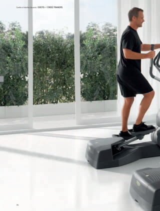 Cardio e Interfaz Usuario / EXCITE+ / CROSS TRAINERS




74
 