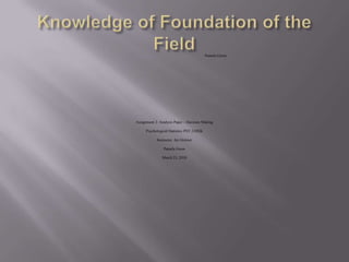 Knowledge of Foundation of the Field