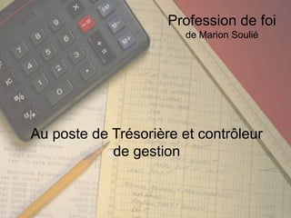 Profession de foi de Marion Soulié Au poste de Trésorière et contrôleur de gestion 