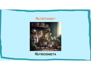 Nutricionista
Nutritionist
 