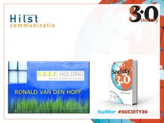 RONALD VAN DEN HOFF


                      #SOCIETY30
 