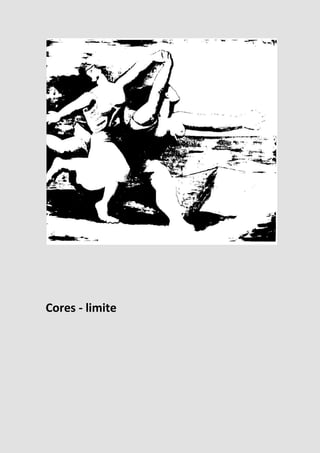 Cores - limite
 