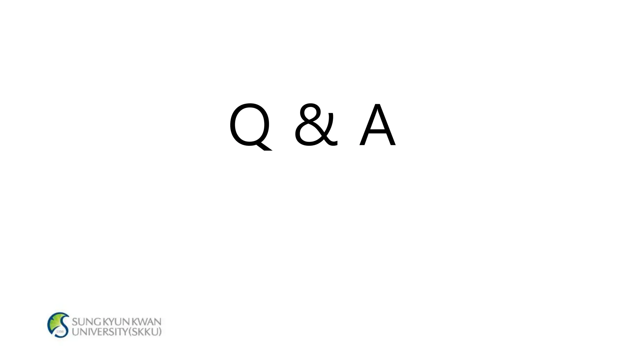 Q & A
 