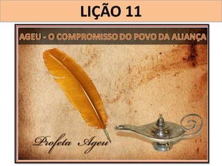 LIÇÃO 11

 