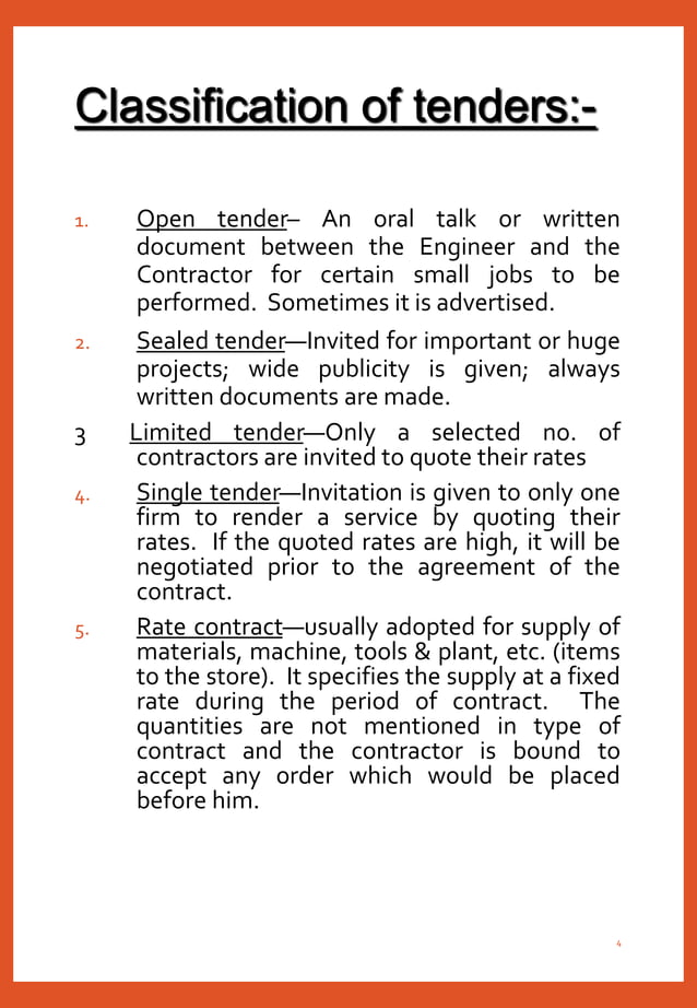 Types of tender and their processing.
