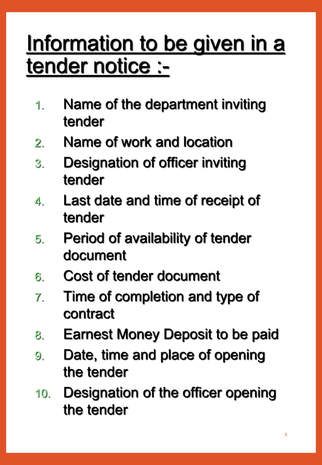 Types of tender and their processing.