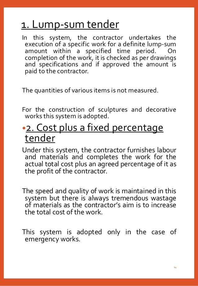 Types of tender and their processing.