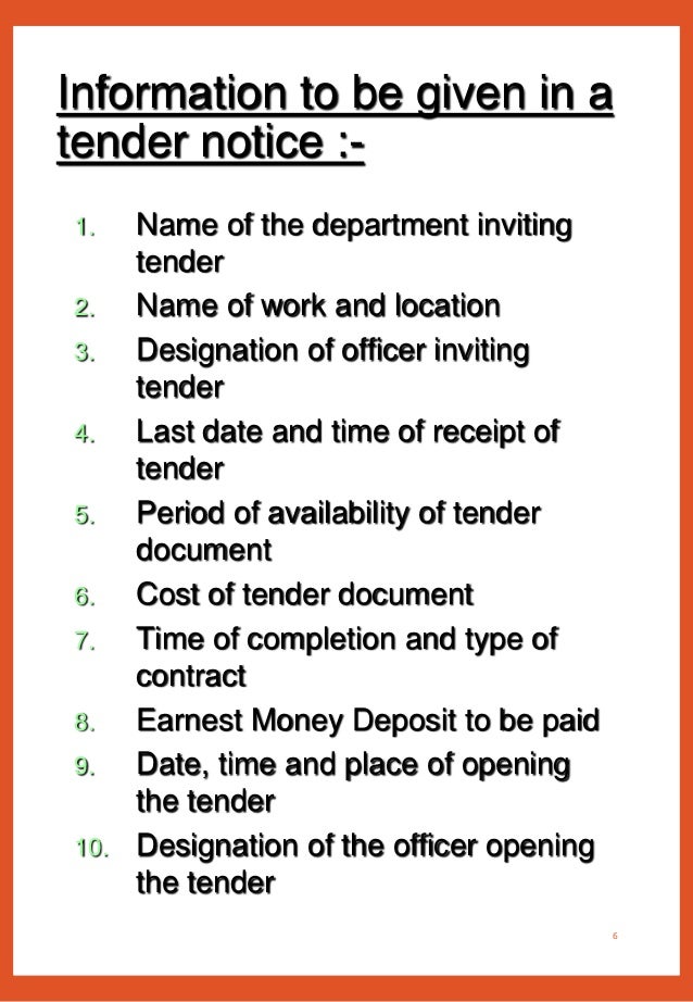 Types of tender and their processing.