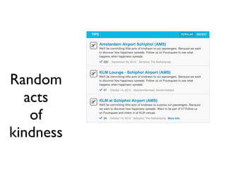 Random
  acts
   of
kindness
 