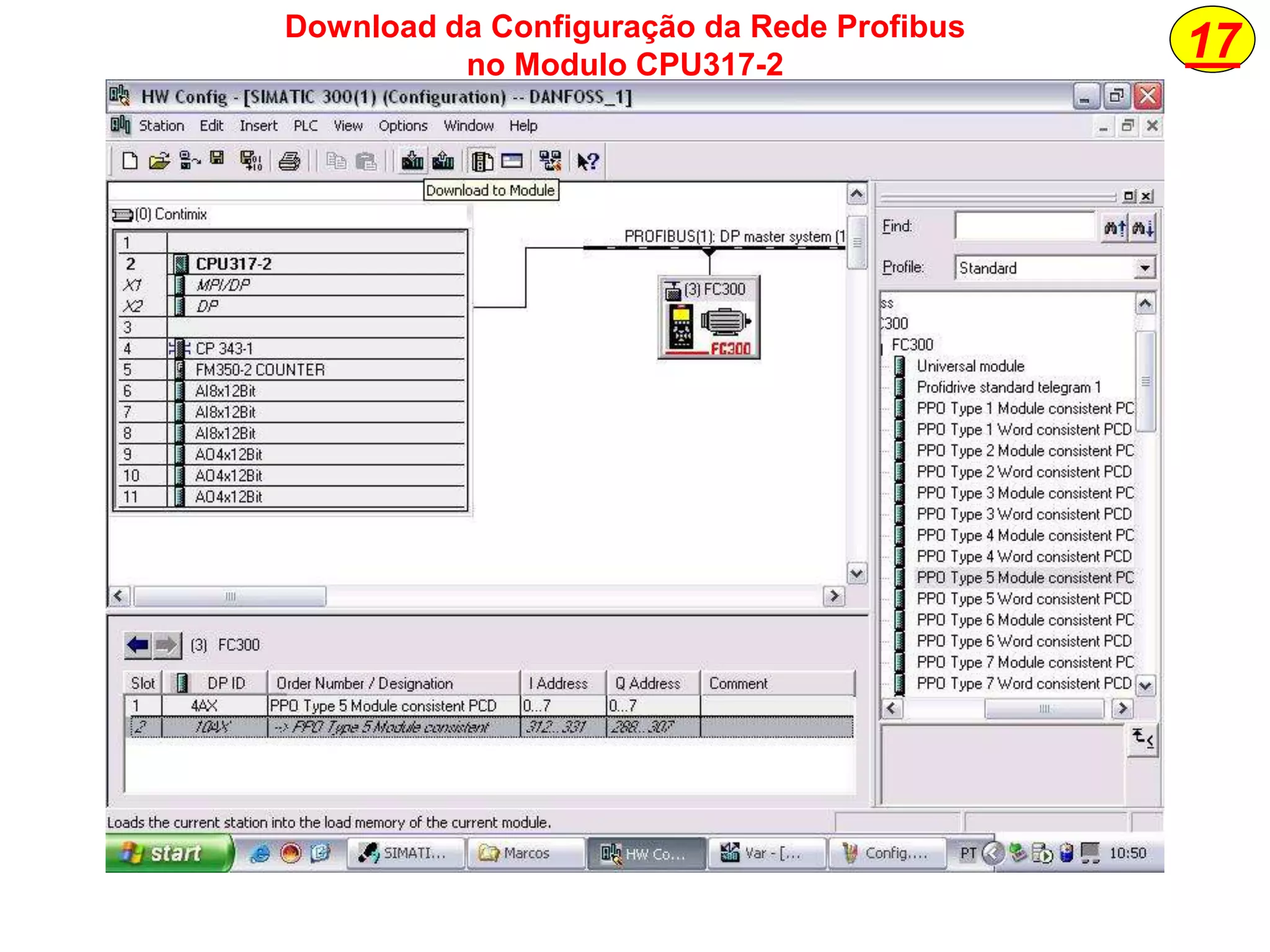 17Download da Configuração da Rede Profibus
no Modulo CPU317-2