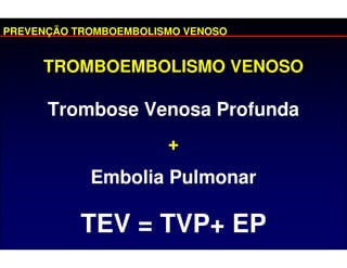 Profilaxia TVP