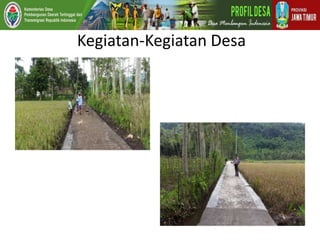 Kegiatan-Kegiatan Desa
 