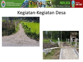 Kegiatan-Kegiatan Desa
 