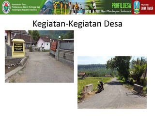 Kegiatan-Kegiatan Desa
 