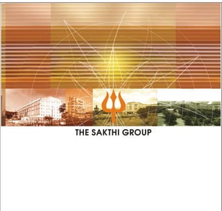 THE SAKTHI GROUP
 