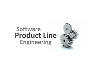 Software Product Line Engineering 