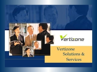 Vertizone    Solutions & Services   