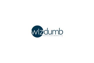 Wizdumb | Brand Consultancy and Advertising | Company Profile