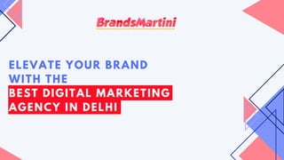 ELEVATE YOUR BRAND
WITH THE
BEST DIGITAL MARKETING
AGENCY IN DELHI
 
