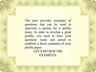Profile interview essay examples picture