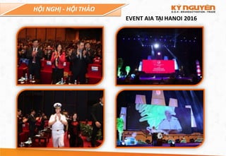 HỘI NGHỊ - HỘI THẢO
EVENT AIA TẠI HANOI 2016
 