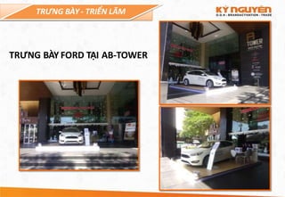 TRƯNG BÀY - TRIỂN LÃM
TRƯNG BÀY FORD TẠI AB-TOWER
 
