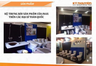 SẢN PHẨM
KỆ TRƯNG BÀY SẢN PHẨM CỦA INAX
TRÊN CÁC ĐẠI LÝTOÀNQUỐC
 