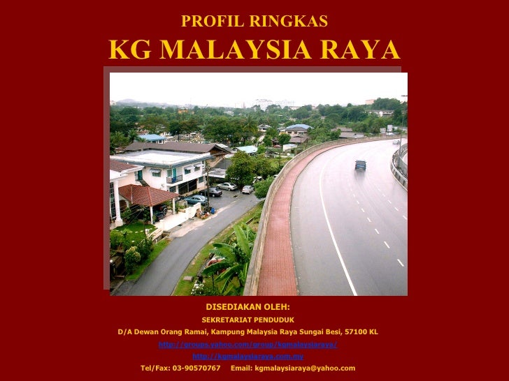 Profile Ringkas Kg Malaysia Raya Untuk Pelawat