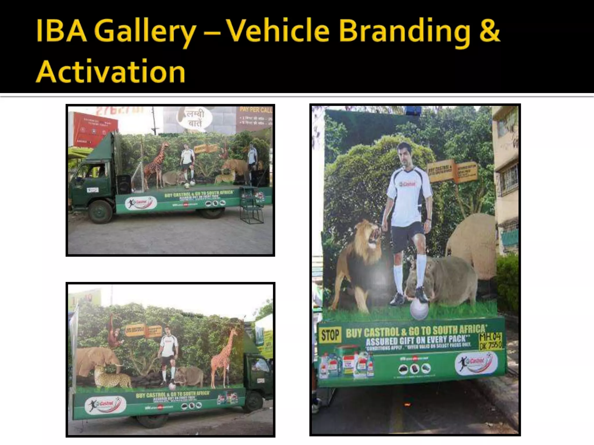 Castrol FIFA LCV Road Show Activity 2010
 