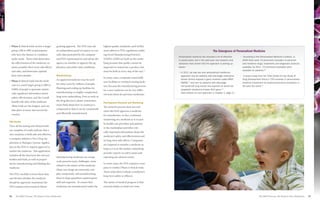 CHAPTER 4




            •	 Phase 2 clinical trials involve a larger   granting approval. The FDA may ask        highest quality standards, each facility
              group (100 to 500) of participants          an independent panel of experts to con-   must adhere to FDA regulations outlin-                                              The Emergence of Personalized Medicine
              who have the disease or condition           sider data presented by the company       ing Good Manufacturing Practices
                                                                                                                                                      Personalized medicine has received a lot of attention    •	 According to the Personalized Medicine Coalition, in
              under study. These trials determine         and FDA representatives and advise the    (GMPs). GMPs are built on the under-
                                                                                                                                                      in recent years, but in the past year new research and     2006 there were 13 prominent examples of personal-
              the effectiveness of the medicine, ex-      agency on whether to approve the ap-      lying premise that quality cannot be              advances have shown that the approach is picking up        ized medicine drugs, treatments and diagnostic products
              amine possible short-term side effects      plication and under what conditions.      inspected or tested into a product, but           steam:                                                     available; by 2011, 72 prominent examples were
              and risks, and determine optimal                                                      must be built in every step of the way.13                                                                    available for patients.16
                                                                                                                                                      •	In 2011 we saw two new personalized medicines
              dose and schedule.                          Manufacturing                                                                                 approved: one for patients with late-stage melanoma    •	 A recent study from the Tufts Center for the Study of
                                                                                                    In many cases, companies must build
                                                          An approved medicine may be used                                                              whose tumors express a gene mutation called BRAF         Drug Development found a 75% increase in personalized
            •	 Phase 3 clinical trials test the medi-                                               new facilities or overhaul existing facili-         V600E,14 and one for patients with late-stage            medicine investment by biopharmaceutical companies in
              cine in a much larger group (1,000 to       for many years by millions of people.
                                                                                                    ties, because the manufacturing process             non-small-cell lung cancer who express an abnormal       the past five years.17
              5,000) of people to generate statisti-      Planning and scaling up facilities for
                                                                                                    for a new medicine can be very differ-              anaplastic lymphoma kinase (ALK) gene.15
              cally significant information about         manufacturing is a highly complicated,                                                        (See sidebar on new approvals in Chapter 1, page 5.)
                                                                                                    ent from those for previous medicines.
              safety, effectiveness, and the overall      long-term undertaking. Even as early as

              benefit-risk ratio of the medicine.         the drug discovery phase, researchers
                                                                                                    Post-Approval Research and Monitoring
              These trials are the longest, and can       must think about how to construct a
                                                                                                    The research process does not end
              take place at many sites across the         compound so that it can be consistently
                                                                                                    when the FDA approves a medicine
              country.                                    and efficiently manufactured.
                                                                                                    for manufacture. In fact, continued
                                                                                                    monitoring of a medicine as it is used
            FDA Review
                                                                                                    by health care providers and patients
            Once all the testing and clinical trials
                                                                                                    in the marketplace provides criti-
            are complete, if results indicate that a
                                                                                                    cally important information about the
            new medicine is both safe and effective,
                                                                                                    medicine’s safety and effectiveness and
            a company submits a New Drug Ap-
                                                                                                    its long-term side effects. Companies
            plication or Biologics License Applica-
                                                                                                    are required to monitor a medicine as
            tion to the FDA to request approval to
                                                                                                    long as it is on the market, submitting
            market the medicine. This application
                                                                                                    periodic reports on safety issues and
            includes all the data from the relevant
                                                          Manufacturing medicines on a large        reporting any adverse events.
            studies and trials, as well as propos-
                                                          scale presents many challenges, some
            als for manufacturing and labeling the                                                  In some cases, the FDA requires a com-
                                                          related to the nature of the medicine.
            medicine.                                                                               pany to conduct Phase 4 clinical trials.
                                                          Many new drugs are extremely com-
                                                                                                    These trials often evaluate a medicine’s
            The FDA carefully reviews these data          plex compounds, and manufacturing
                                                                                                    long-term safety or efficacy.
            and decides whether the medicine              them in large quantities requires great
            should be approved. Sometimes the             skill and expertise. To ensure that       The nature of medical progress is that
            FDA requires more research before             medicines are manufactured under the      research builds on itself over time.


            34    The R&D Process: The Road to New Medicines                                                                                      	                                                                             The R&D Process: The Road to New Medicines   35
 