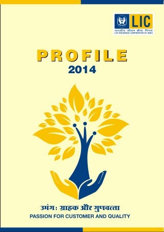 Life Insurance Corporation Of INDIA Profile 2013 -2014 