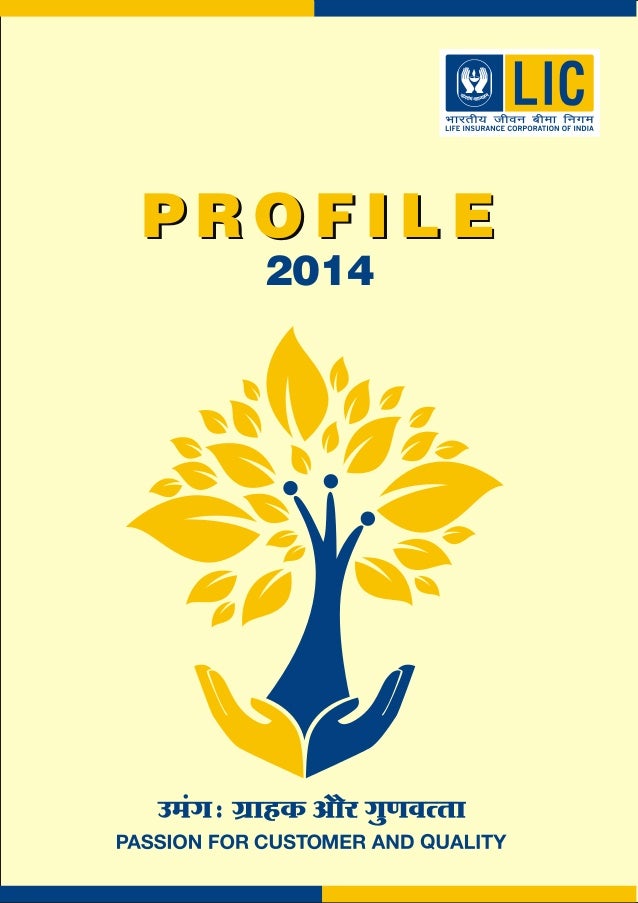 Life Insurance Corporation Of INDIA Profile 2013 -2014