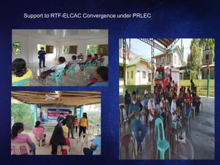 Support to RTF-ELCAC Convergence under PRLEC
 