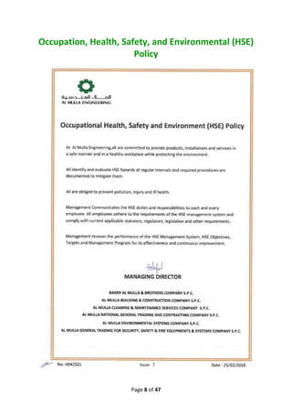 Page 8 of 47
Occupation, Health, Safety, and Environmental (HSE)
Policy
 
