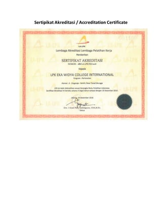Sertipikat Akreditasi / Accreditation Certificate
 