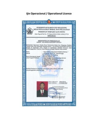 Ijin Operasional / Operational Licence
 