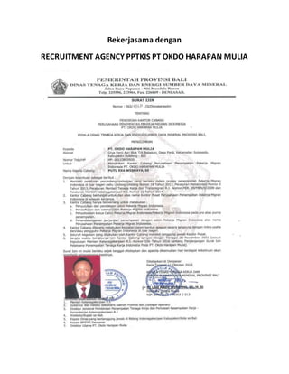 Bekerjasama dengan
RECRUITMENT AGENCY PPTKIS PT OKDO HARAPAN MULIA
 
