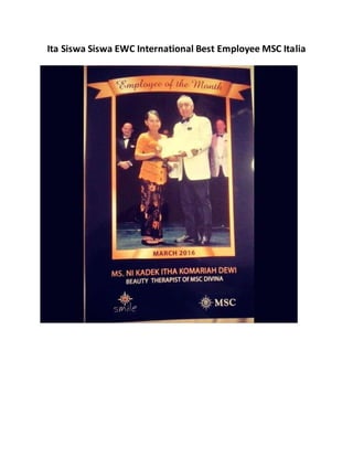 Ita Siswa Siswa EWC International Best Employee MSC Italia
 