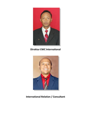 Direktur EWC International
International Relation / Consultant
 