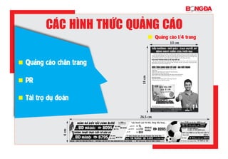 Quảng cáo chân trang
Tài trợ dự đoán
PR
các hình Thức quảng cáo
26,5 cm
4cm
13 cm
18cm
Quảng cáo 1/4 trang
 