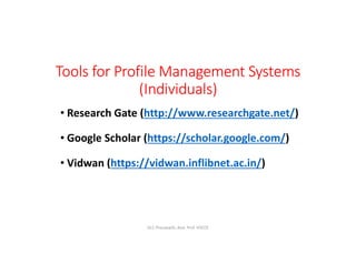Profile Management System for Academic/Research Visibility-Vidwan | PDF