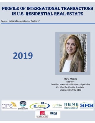Profile of International Transactions in Untied States Residential Real Estate 2019 