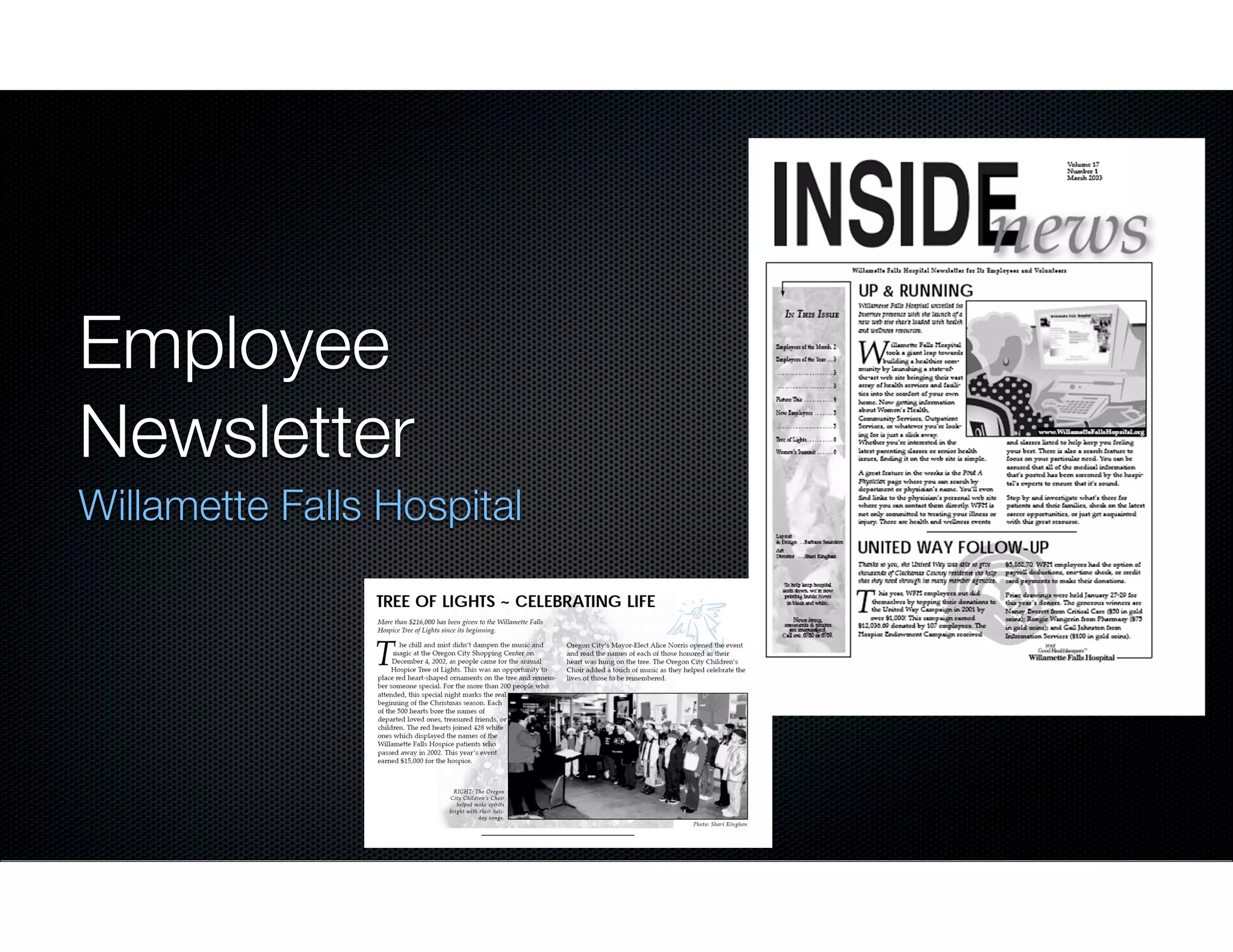 Employee
Newsletter
Willamette Falls Hospital

 